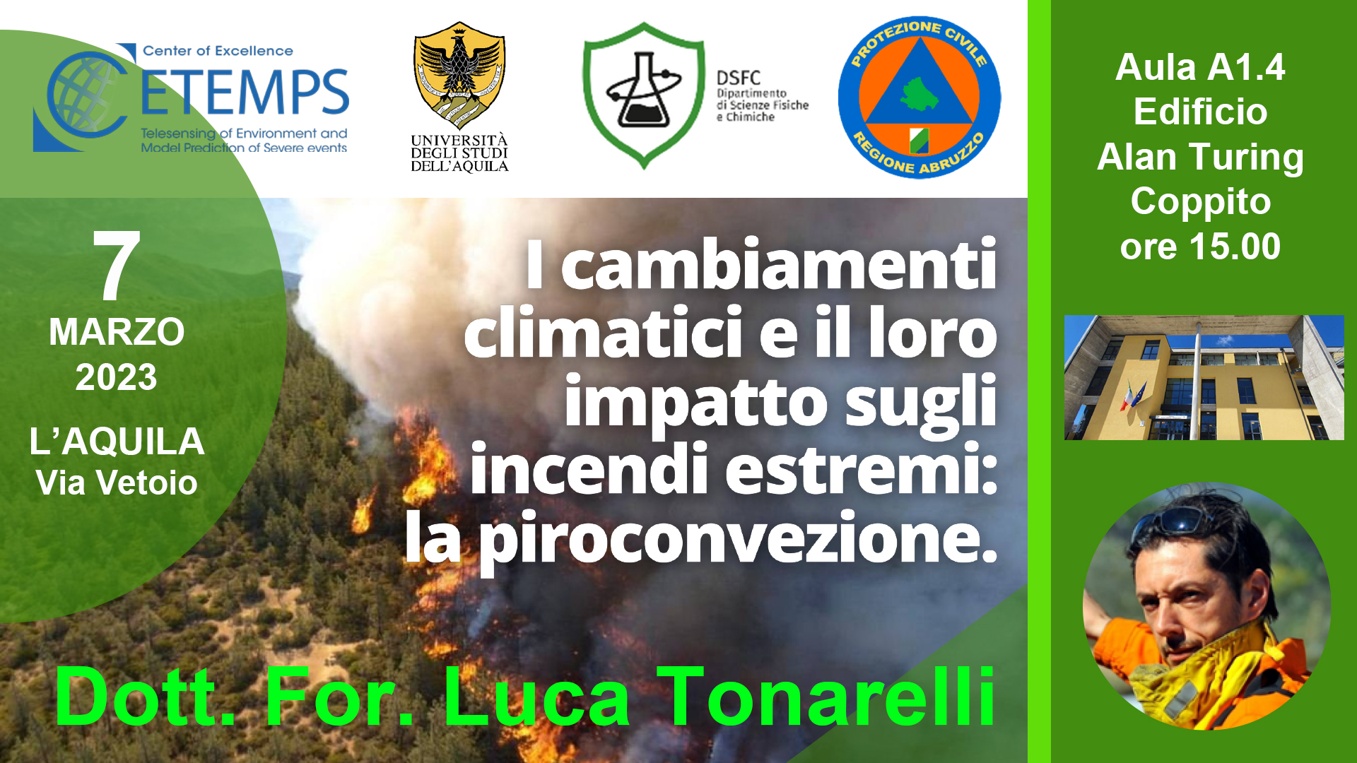 Luca Tonarelli (Dream s.r.l.) - "I Cambiamenti Climatici e il loro impatto sugli incendi estremi: la piroconvezione" @ Aula A1.4 Edificio Alan Turing